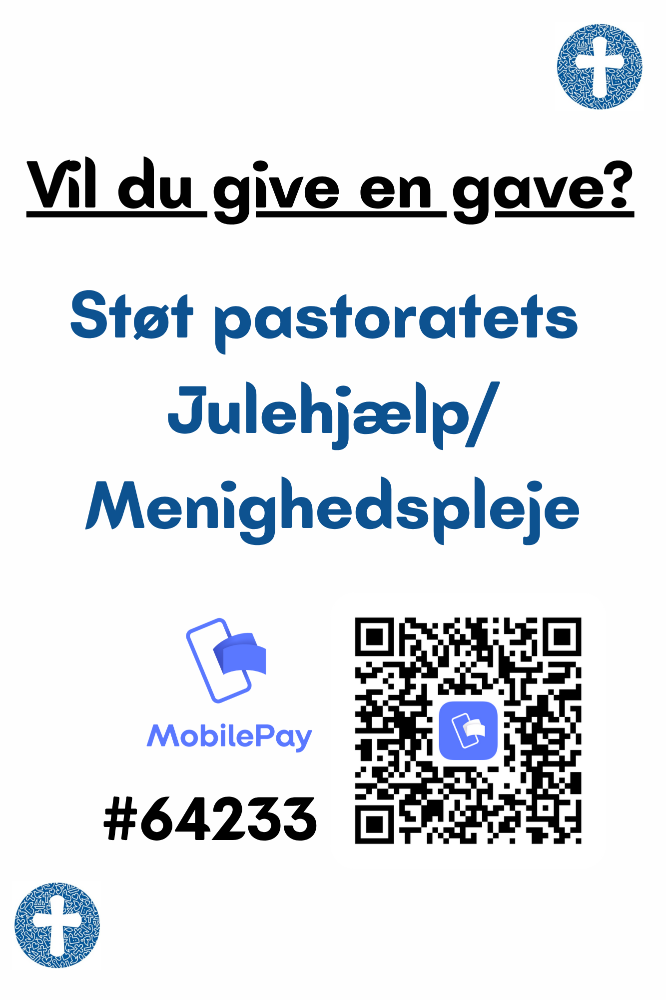 Mobilpay nummer til at støtte menighedsplejen som deler julehjælp ud. På Mobilepay nr. 64233 